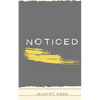 Noticed - Paperback