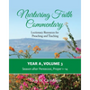 Nurturing Faith Commentary, Year A, Volume 3: Lectionary Resources for Preaching and Teaching-Season after Pentecost: Proper 1-14 - Paperback