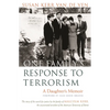One Family's Response to Terrorism: A Daughter's Memoir - Paperback