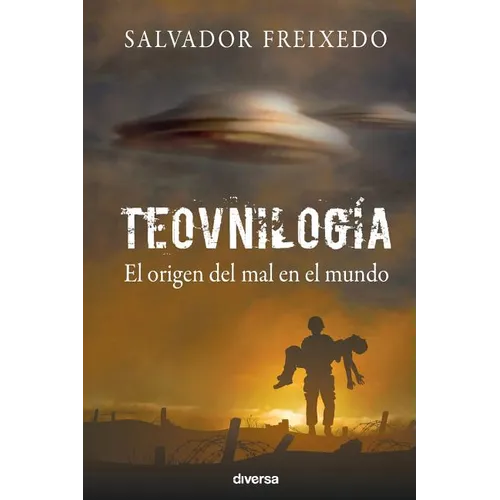 Teovnilogía: El origen del mal en el mundo - Paperback