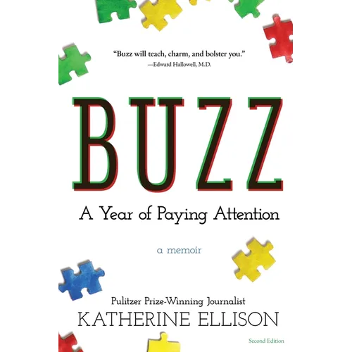 Buzz: A Year of Paying Attention - Paperback