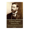H. Rider Haggard - Nada the Lily: "Passion is like the lightning, it is beautiful, and it links the earth to heaven, but alas it blinds!" - Paperback