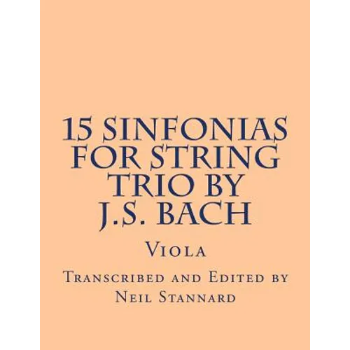 15 Sinfonias for String Trio by J.S. Bach (Viola): Viola - Paperback