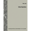 Urban Operations (FM 3-06) - Paperback