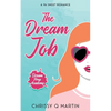 The Dream Job: A YA Sweet Romance - Paperback