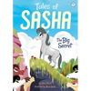 Tales of Sasha 1: The Big Secret - Hardcover