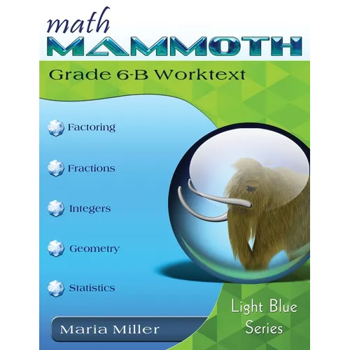 Math Mammoth Grade 6-B Worktext - Paperback