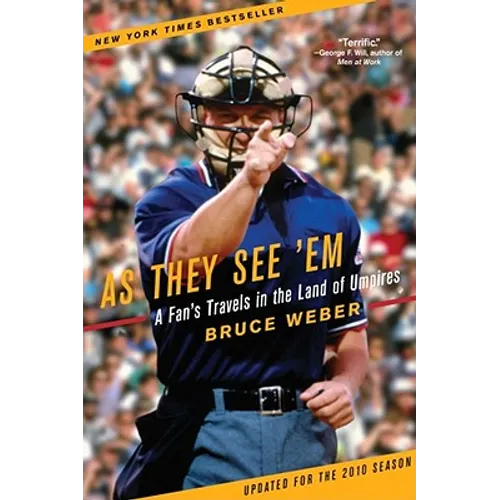As They See 'em: A Fan's Travels in the Land of Umpires - Paperback