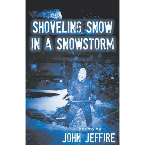 Shoveling Snow in a Snowstorm - Paperback