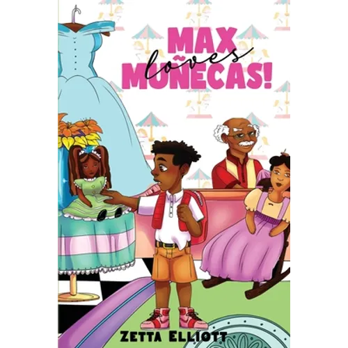 Max Loves Muñecas! - Paperback
