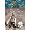 Honouring High Places: The Mountain Life of Junko Tabei - Paperback