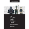 The Complete LEGO Minifigure Catalog 1975-2015: Deluxe Edition - Hardcover