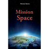 Mission Space: With Start in Agartha - Paperback