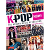 K-Pop Now!: The Korean Music Revolution - Paperback