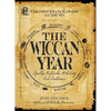 The Provenance Press Guide to the Wiccan Year: A Year Round Guide to Spells, Rituals, and Holiday Celebrations - Paperback
