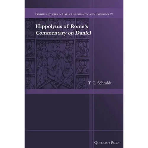 Hippolytus of Rome's Commentary on Daniel - Paperback