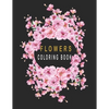 flower coloring book: Color with Grayscale Coloring Book for Adults Relaxation - Paperback