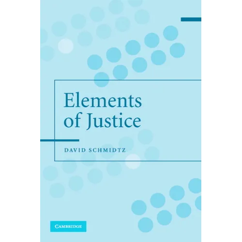 The Elements of Justice - Paperback