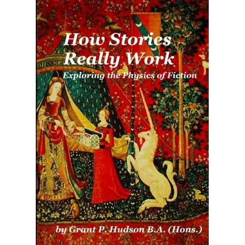 How Stories Really Work - Paperback