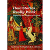 How Stories Really Work - Paperback