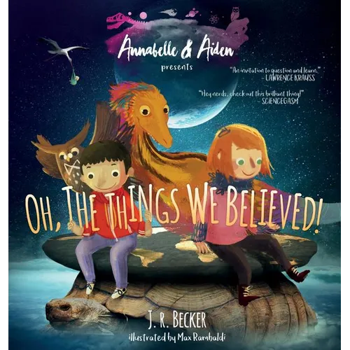 Annabelle & Aiden: Oh, The Things We Believed! - Hardcover