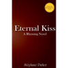 Eternal Kiss - Paperback