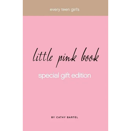 Every Teen Girl's Little Pink Book - Hardcover