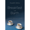 Breakfast with Barth: Daily Devotions - Paperback