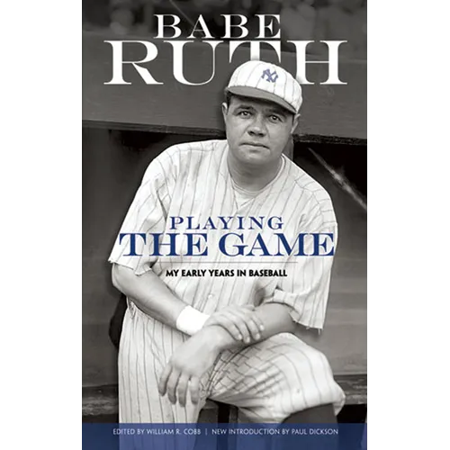 Playing the Game: My Early Years in Baseball - Paperback
