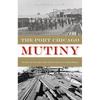 The Port Chicago Mutiny: The Story of the Largest Mass Mutiny Trial in U.S. Naval History - Paperback