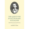 The Quest for Evolutionary Socialism: Eduard Bernstein and Social Democracy - Paperback