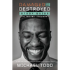 Damaged But Not Destroyed Study Guide: From Trauma to Triumph - Paperback