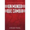 Un Mundo Que Cambia: Patriotismo Frente A Agenda Globalista - Paperback