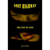 Lost Highway: The Fist of Love - Paperback