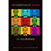 The Essentialist Villain: On Leo Bersani - Paperback