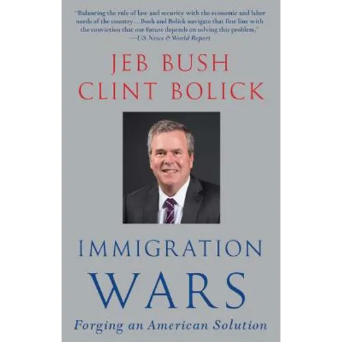 Immigration Wars: Forging an American Solution - Paperback