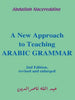 A New Approach to Teaching Arabic Grammar - Paperback
