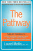 The Pathway: Follow the Road to Health and Happiness - Paperback
