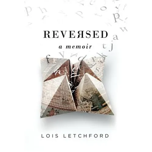 Reversed: A Memoir - Hardcover