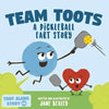 Team Toots A Pickleball Fart Story: A Rhyming, Funny Read Aloud Picture Book For Kids About Teamwork and Farting - Paperback