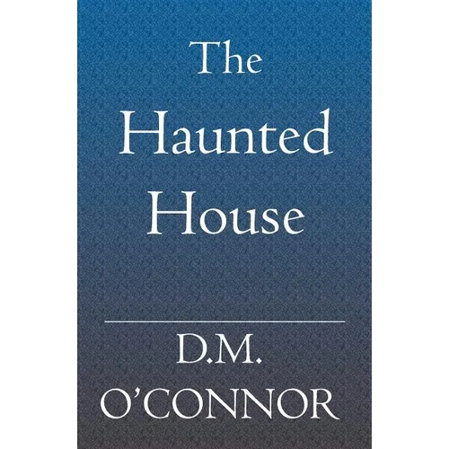 The Haunted House - Paperback