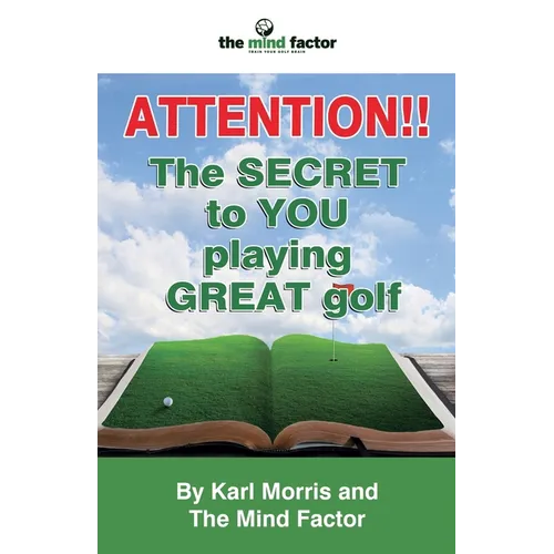 Attention!! the Secret to You Playing Great Golf - Paperback