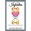 Two Infinities: A Memoir of Love and Childhood Cancer - Paperback
