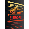 Reimagining Citizenship in Postwar Europe - Paperback