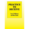 Practice To Deceive - Paperback