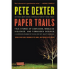 Paper Trails: True Stories of Confusion, Mindless Violence, and Forbidden Desires, a Surprising Number of Which Are Not about Marria - Paperback