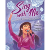 Sing with Me: The Story of Selena Quintanilla - Hardcover