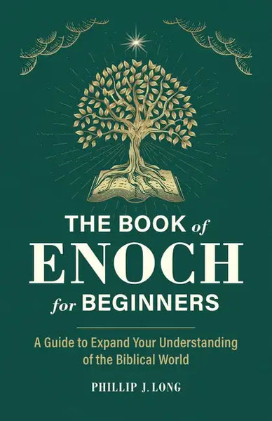 The Book of Enoch for Beginners: A Guide to Expand Your Understanding of the Biblical World - Paperback