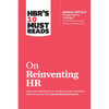 Hbr's 10 Must Reads on Reinventing HR (with Bonus Article People Before Strategy by RAM Charan, Dominic Barton, and Dennis Carey) - Hardcover
