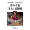 Kindness Is All Around - Paperback